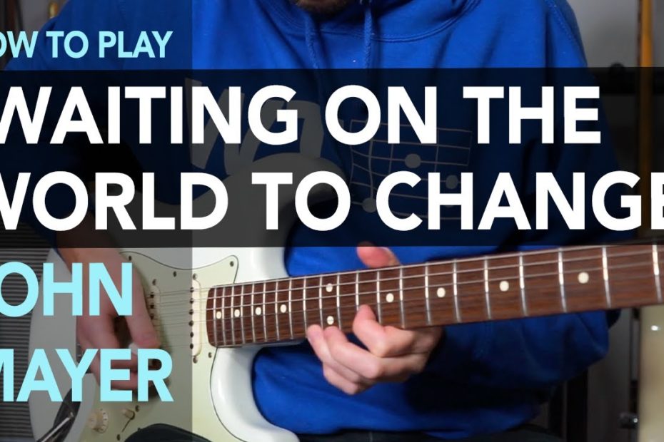 John Mayer "Waiting On The World To Change" guitar lesson tutorial + SOLO