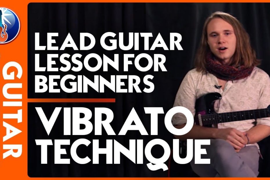 Lead Guitar Lesson for Beginners - Vibrato Technique
