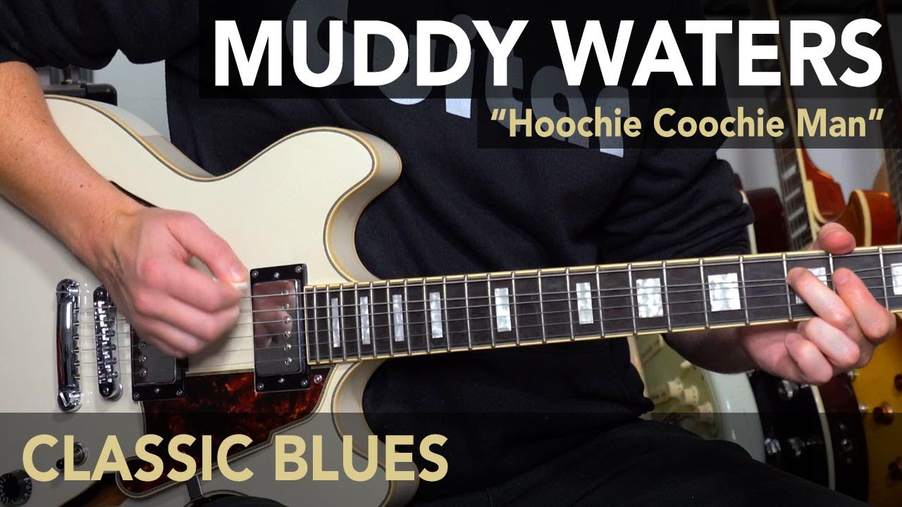 Learn "Hoochie Coochie Man" Muddy Waters guitar lesson tutorial EASY