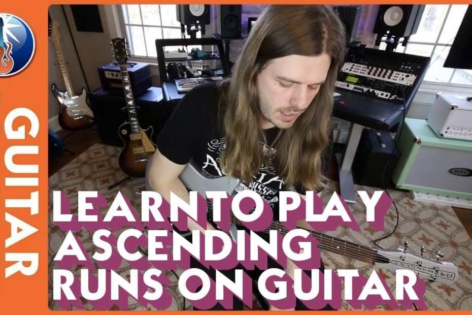 Learn to Play Ascending Runs on Guitar