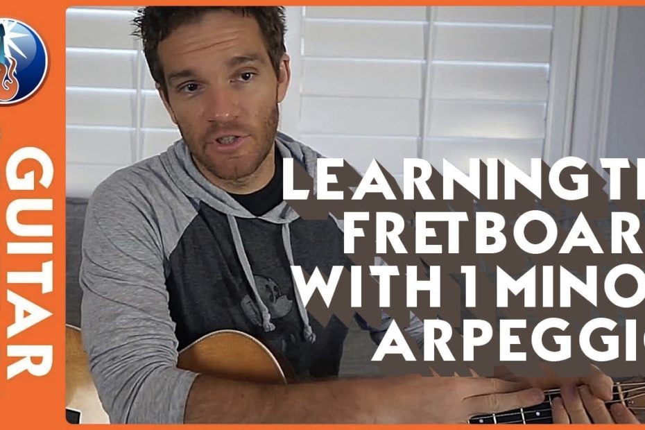 Learning the Fretboard with 1 Minor Arpeggio