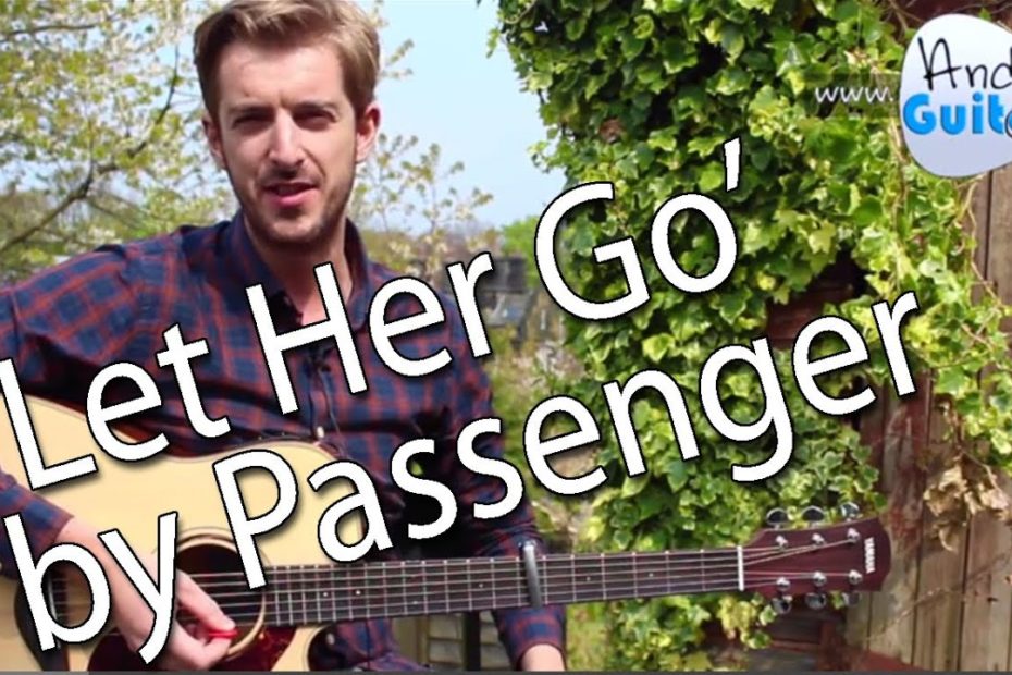 Let Her Go - Passenger EASY Guitar Lesson - How To Play
