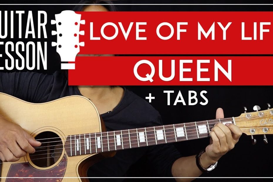 Love Of My Life Guitar Tutorial - Queen Acoustic Guitar Lesson   |TABS + Fingerpicking|