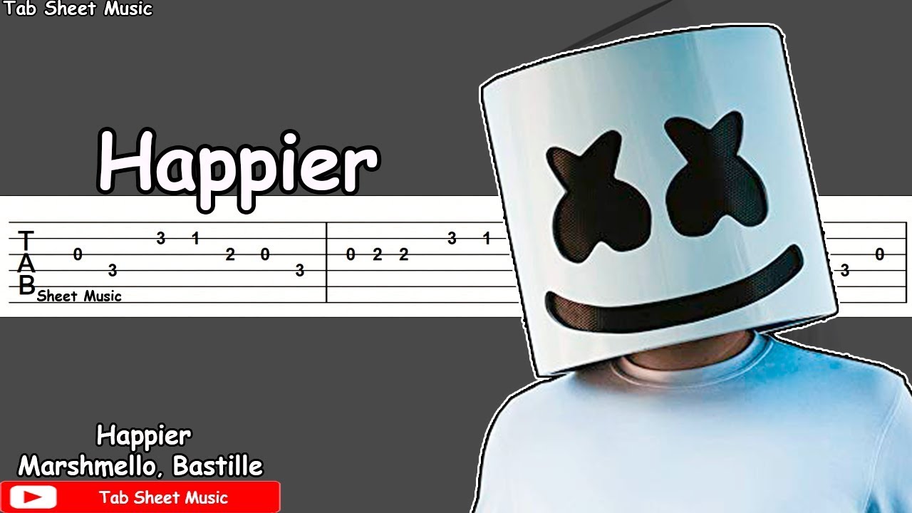 Marshmello ft. Bastille - Happier Guitar Tutorial - Tab Sheet Music