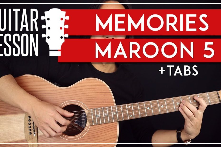Memories Guitar Tutorial   Maroon 5 Guitar Lesson |No Capo + Easy Chords|