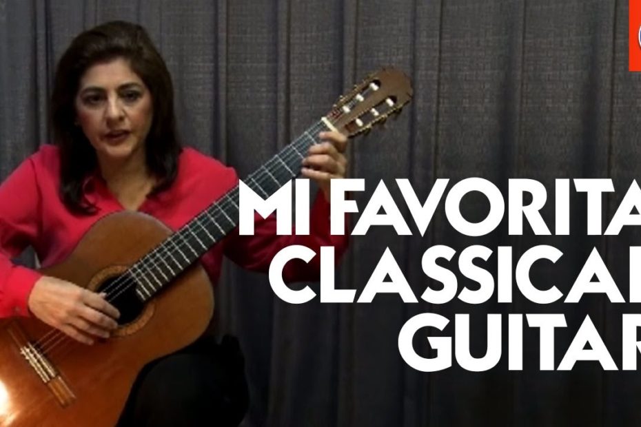 Mi Favorita - Classical Guitar with Lily Afshar
