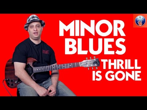 Minor Blues - Thrill is Gone - Blues Guitar Lesson in the Style of B.B. King