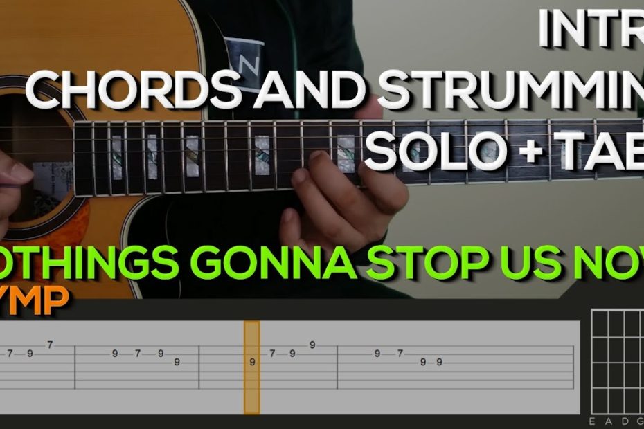 MYMP - Nothings Gonna Stop Us Now [INTRO, SOLO, CHORDS & STRUMMING] Guitar Tutorial