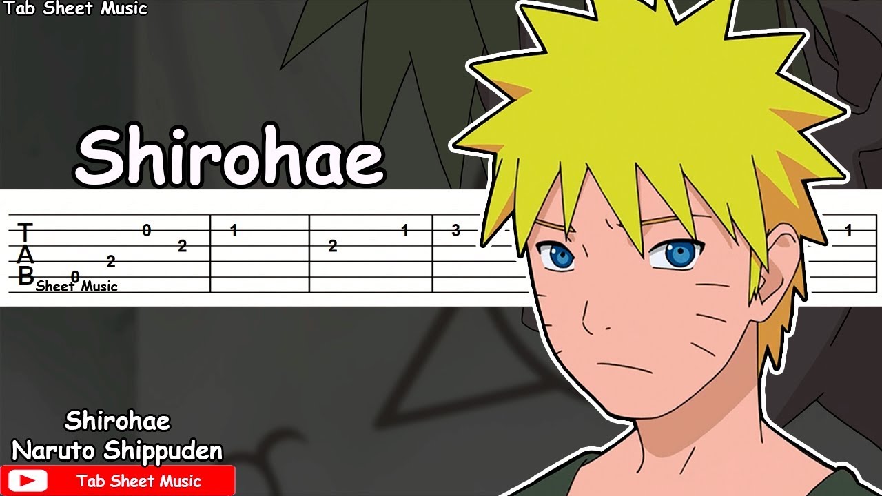 Naruto Shippuden OST Shirohae / Guren Guitar Tutorial Tab Sheet Music