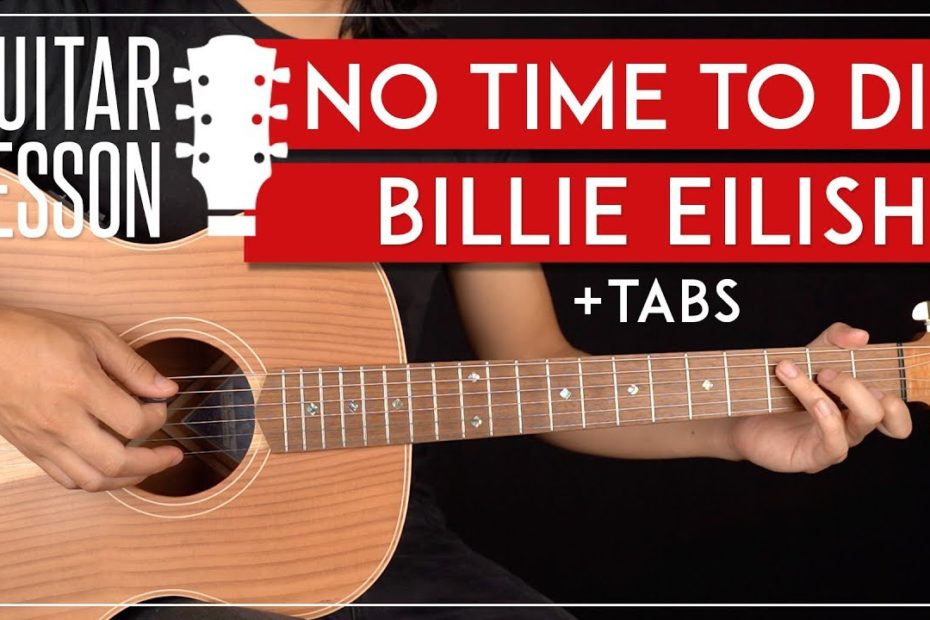 No Time to Die Guitar Tutorial    Billie Eilish Guitar Lesson |Fingerpicking + Easy Chords|