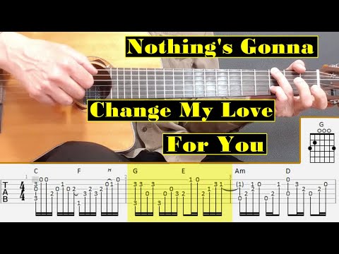 Nothing's Gonna Change My Love For You - George Benson - Fingerstyle guitar with tabs and chords