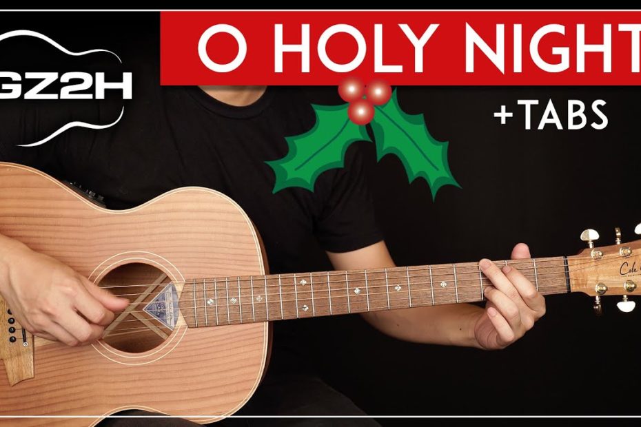 O Holy Night Guitar Tutorial   Christmas Guitar Lesson |No Capo + Fingerpicking|