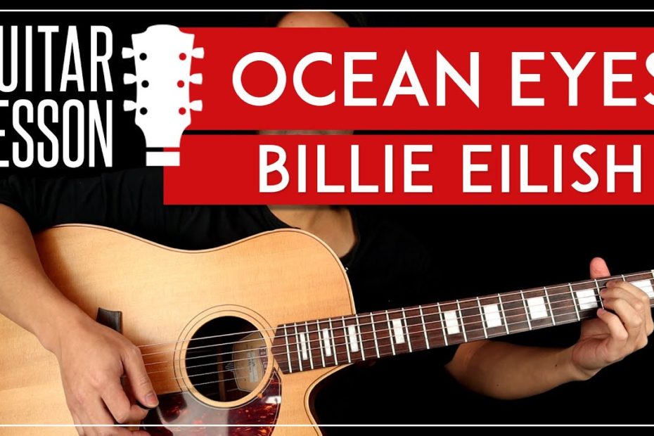 Ocean Eyes Guitar Lesson    Billie Eilish Easy Guitar Tutorial |No Capo|