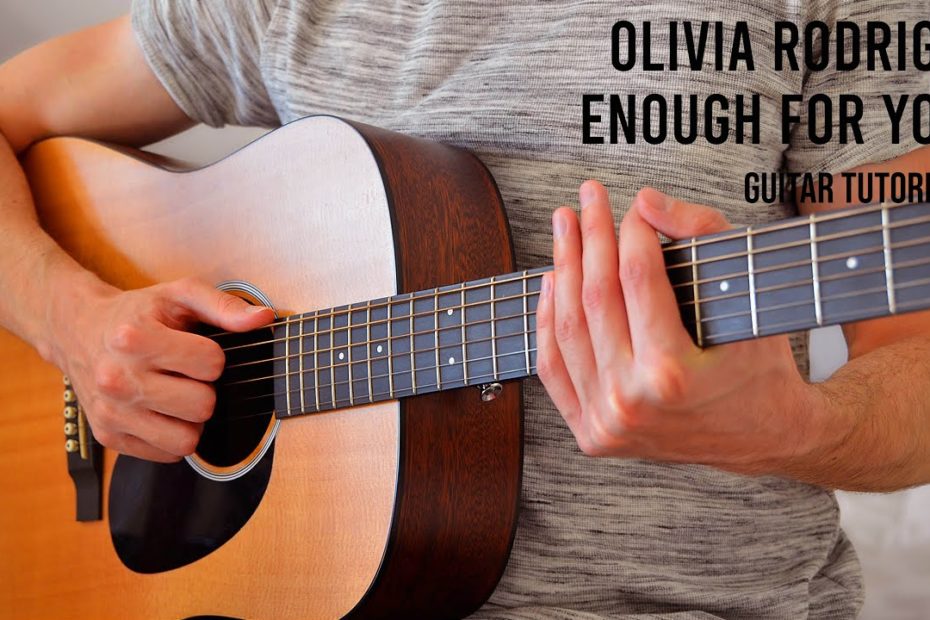 Olivia Rodrigo - enough for you EASY Guitar Tutorial With Chords / Lyrics