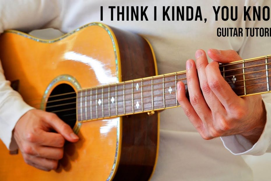 Olivia Rodrigo & Joshua Bassett – I Think I Kinda, You Know Guitar Tutorial With Chords / Lyrics