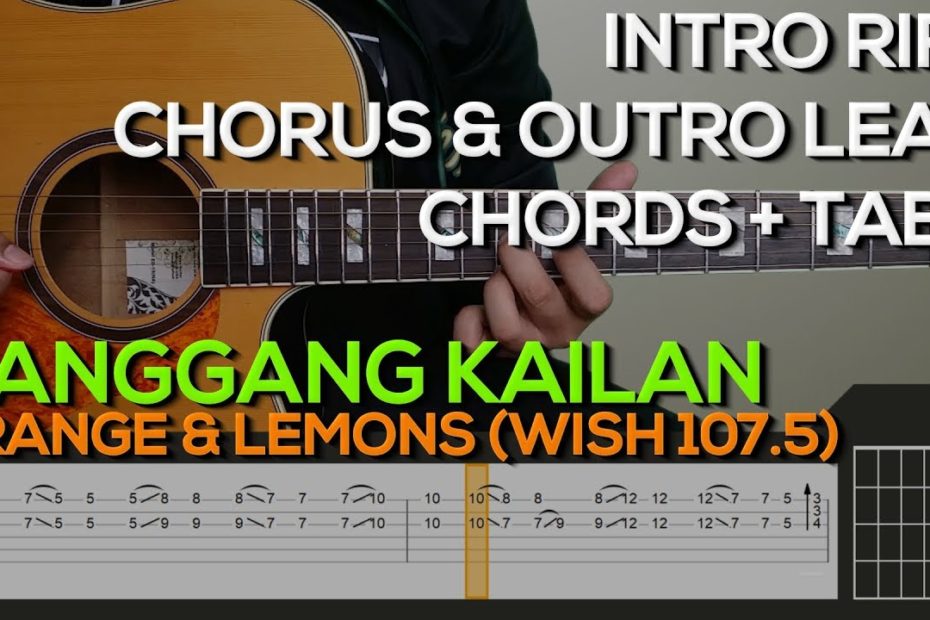 Orange & Lemons - Hanggang Kailan Guitar Tutorial [INTRO, OUTRO, CHORDS AND STRUMMING + TABS]
