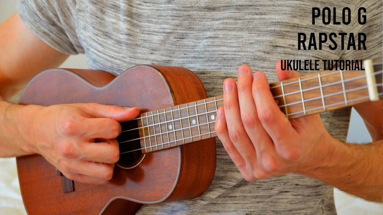 polo-g-rapstar-easy-ukulele-tutorial-with-chords-lyrics-easy-2