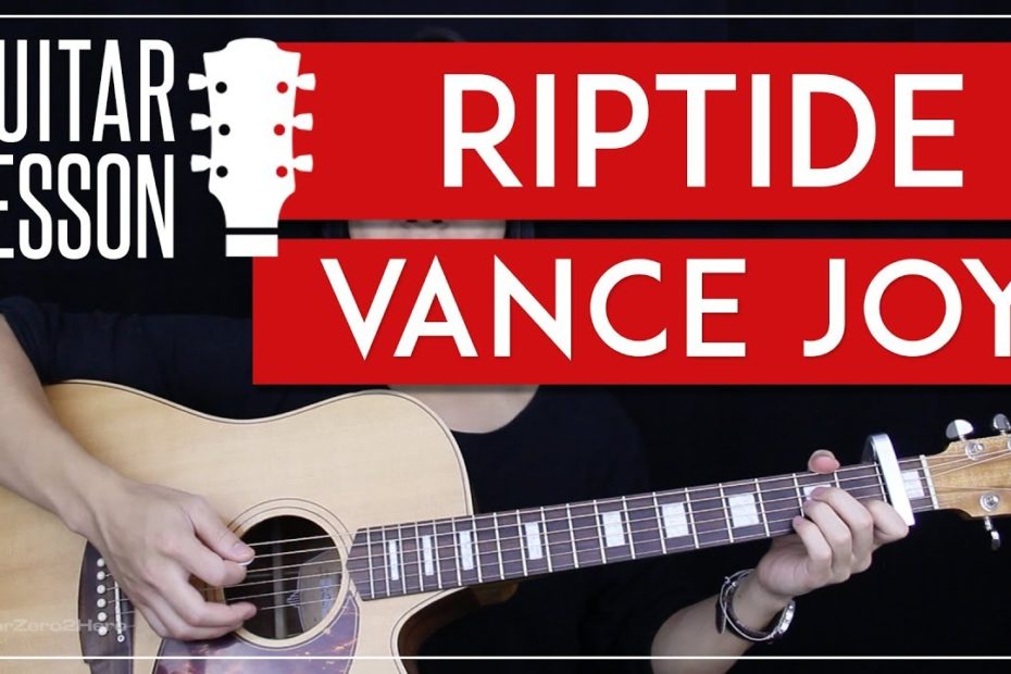 Riptide Guitar Tutorial - Vance Joy Guitar Lesson   |Easy Chords + Guitar Cover|