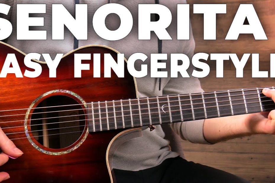 Senorita Fingerstyle Guitar TUTORIAL/LESSON - (Shawn Mendes, Camila Cabello)