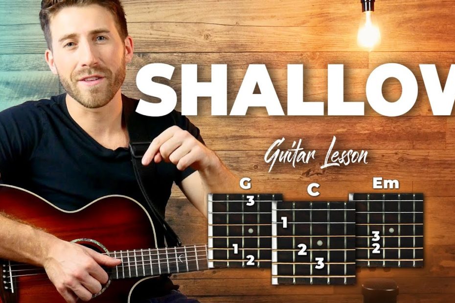 Shallow Guitar Tutorial (Lady Gaga and Bradley Cooper) Easy Chords Guitar Lesson