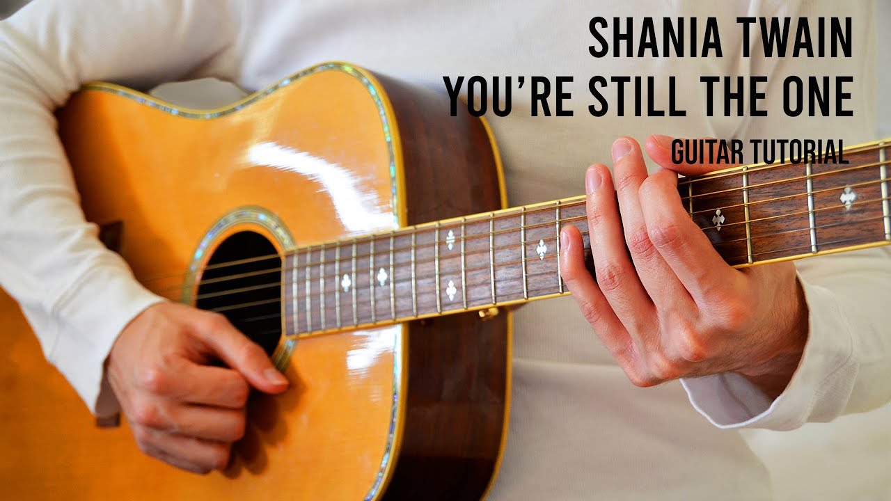 shania twain you re still the one shania twain you re still the one