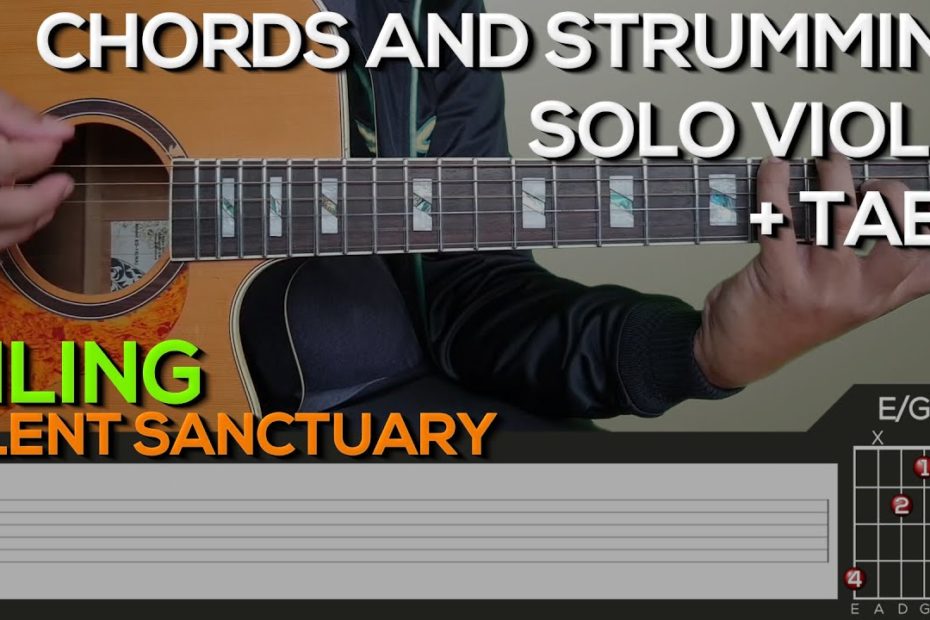 Silent Sanctuary - Hiling Guitar Tutorial [CHORDS AND STRUMMING, SOLO + TABS]