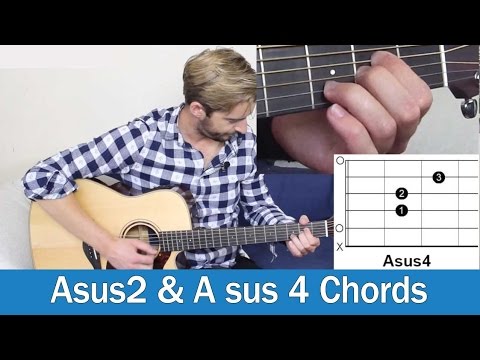 Sus Chords Guitar Lesson 2 - Asus2 ASus4 (Level 4 04)