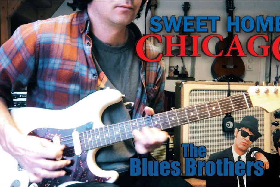 Sweet Home Chicago - Blues Brothers Cover | Full Tutorial | Tab Lesson