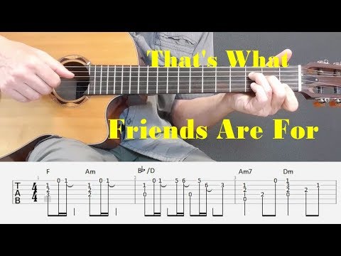 That's What Friends Are For - Dionne Warwick and Friends - Fingerstyle guitar with tabs