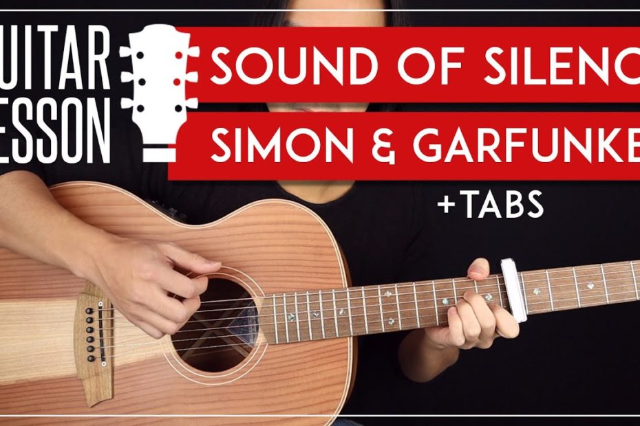 The Sound Of Silence Guitar Lesson  Simon & Garfunkel Guitar Tutorial |Fingerpicking + Easy Chords|
