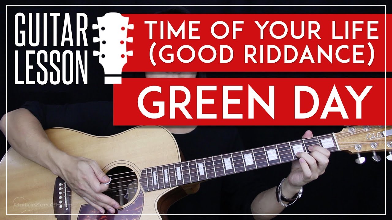 Time Of Your Life (Good Riddance) Guitar Tutorial Green Day Guitar