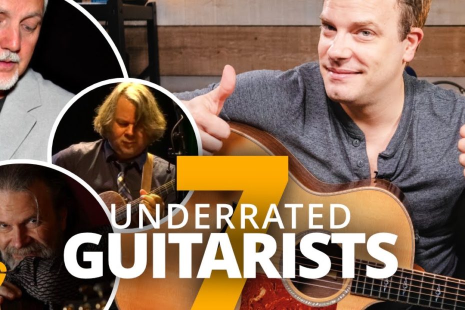 Top 7 Underrated Acoustic Guitarists
