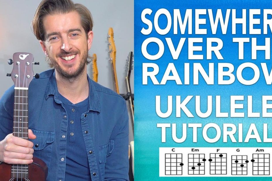 UKE - Somewhere Over The Rainbow UKULELE Lesson Tutorial - Easy Songs how to play