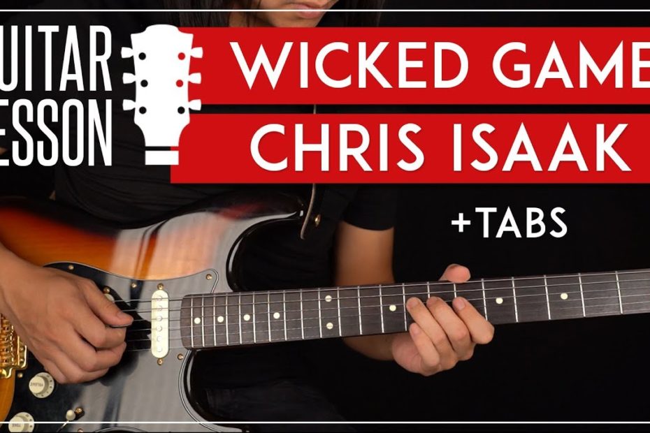 Wicked Game Guitar Tutorial   Chris Isaak Guitar Lesson |Easy Chords + TAB|