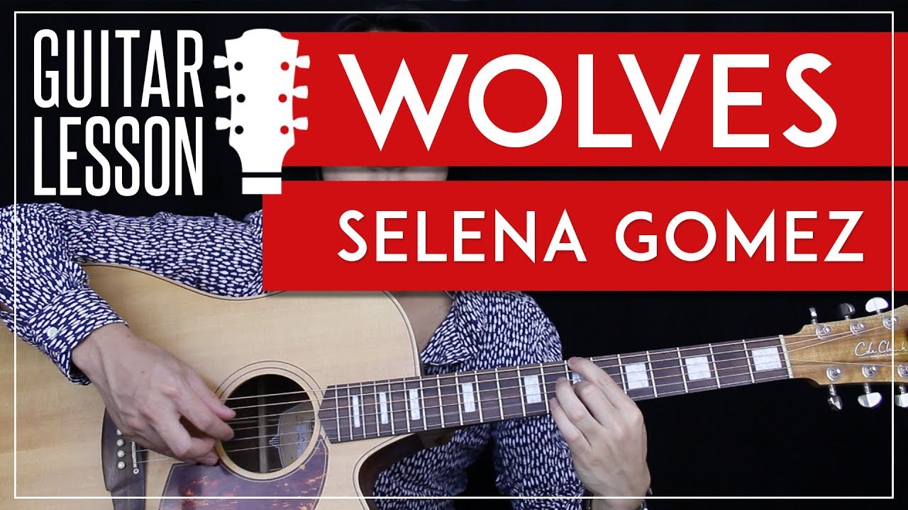 Wolves Guitar Tutorial Selena Gomez Marshmello Guitar Lesson