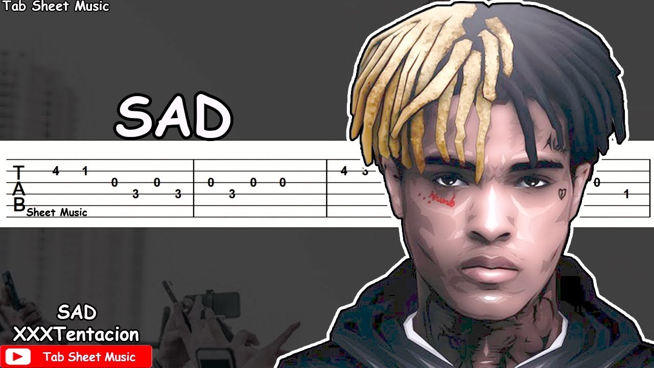 Xxxtentacion Sad Guitar Tutorial Tab Sheet Music 0286