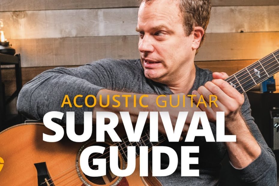 Your Acoustic Guitar Survival Guide (for serious guitar players only)
