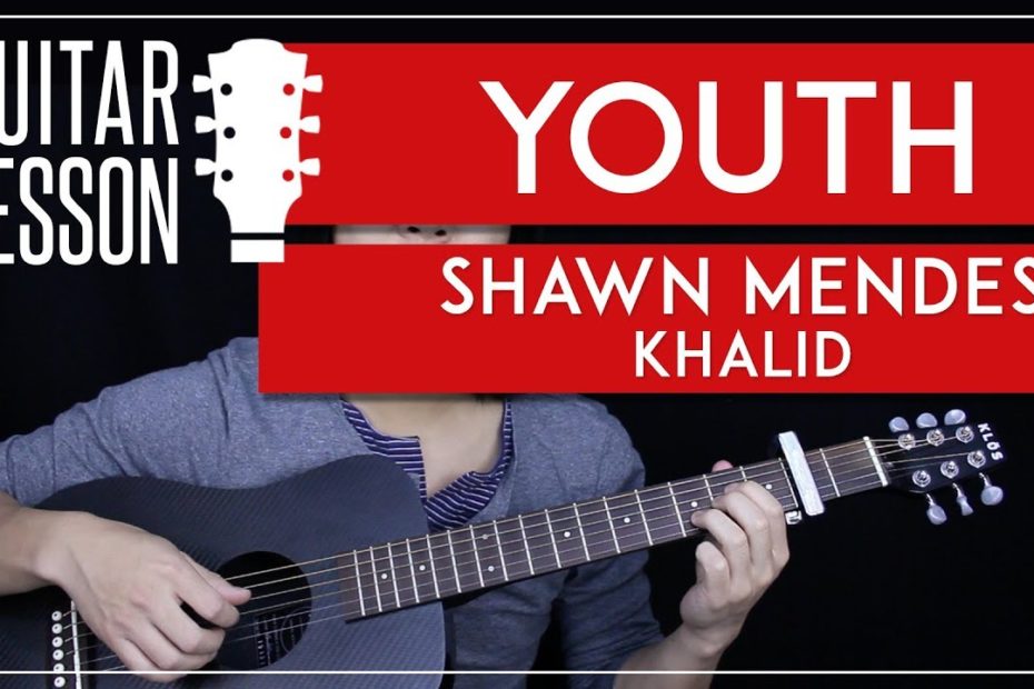 Youth Guitar Tutorial - Shawn Mendes Guitar Lesson   |Easy Fingerpicking + Tabs + Chords + Cover|