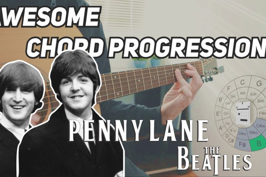 Awesome Chord Progressions - Penny Lane - The Beatles