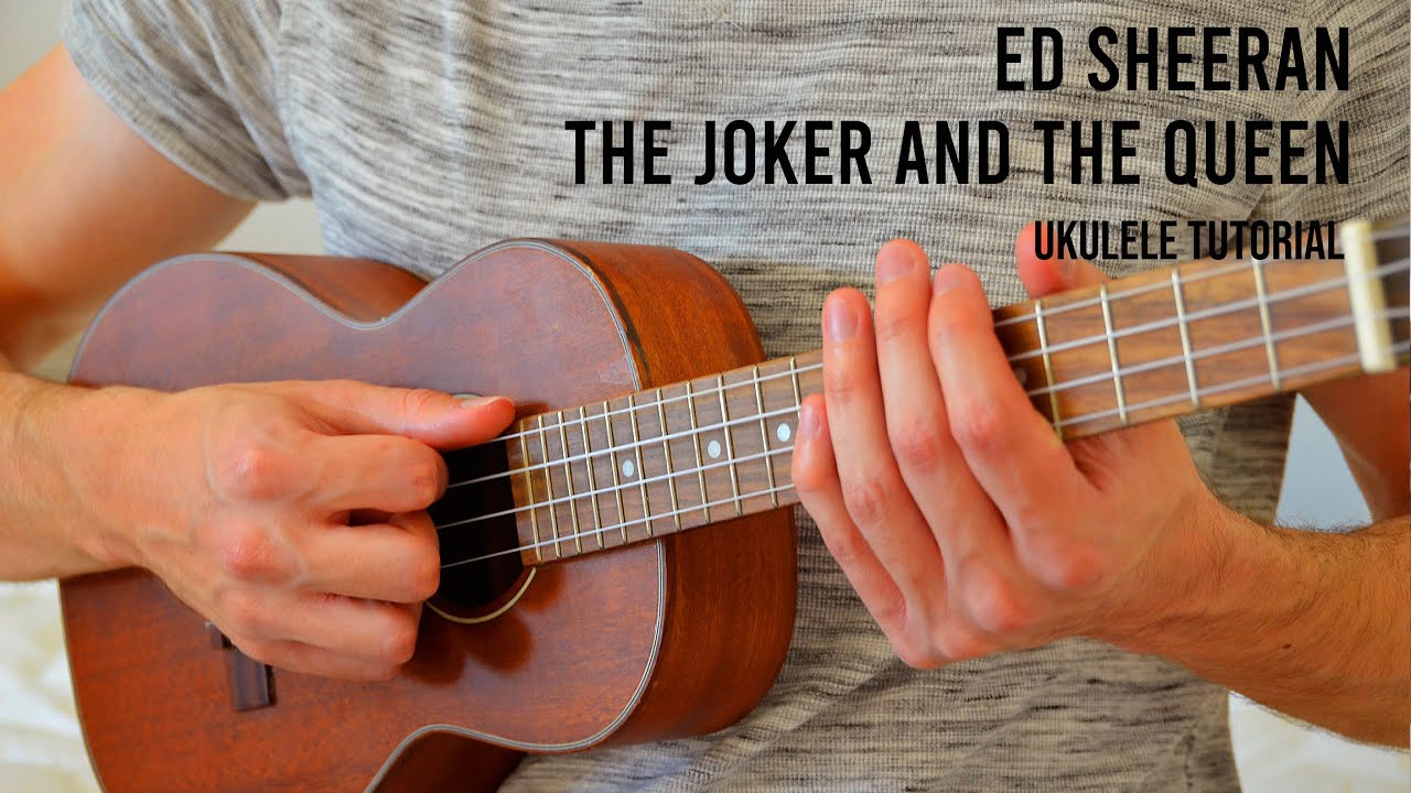 Ed Sheeran The Joker And The Queen EASY Ukulele Tutorial With Chords