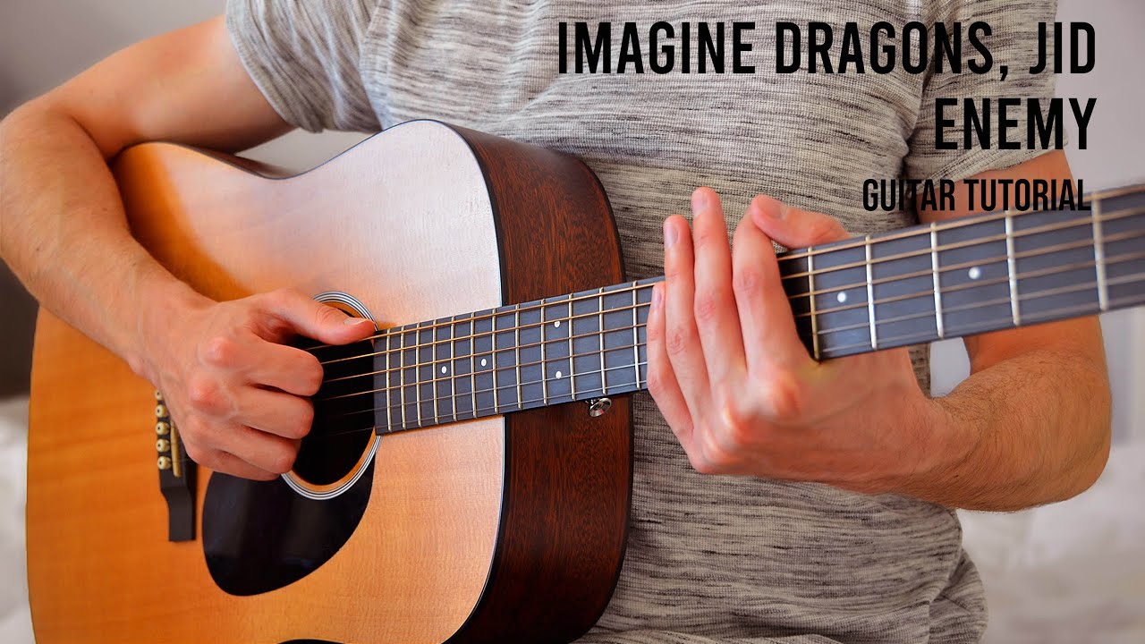 Imagine Dragons, JID Enemy EASY Guitar Tutorial With Chords / Lyrics