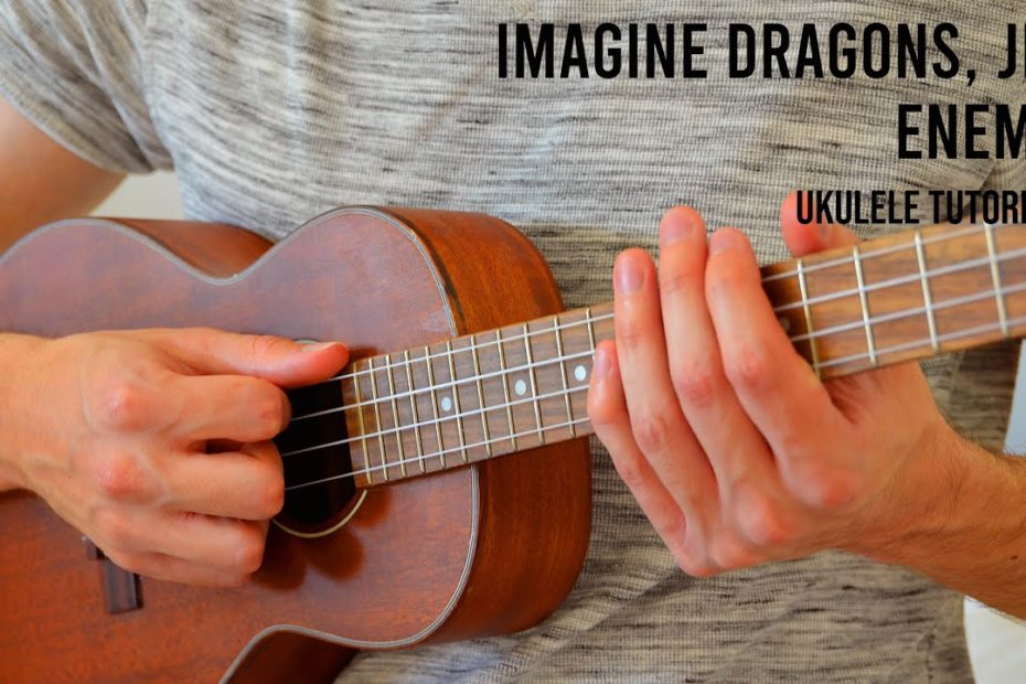 Imagine Dragons, JID - Enemy EASY Ukulele Tutorial With Chords / Lyrics