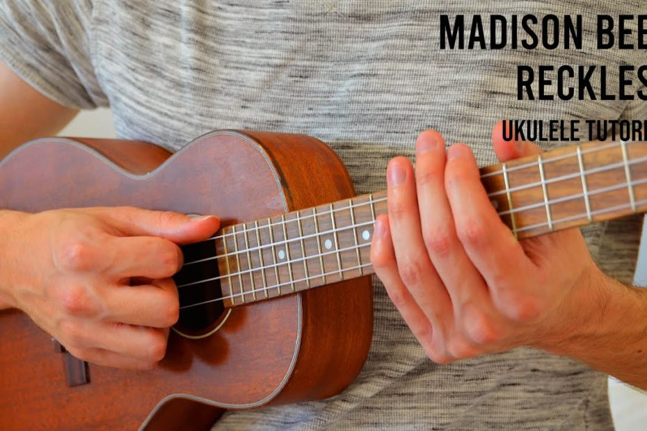 Madison Beer - Reckless EASY Ukulele Tutorial With Chords / Lyrics