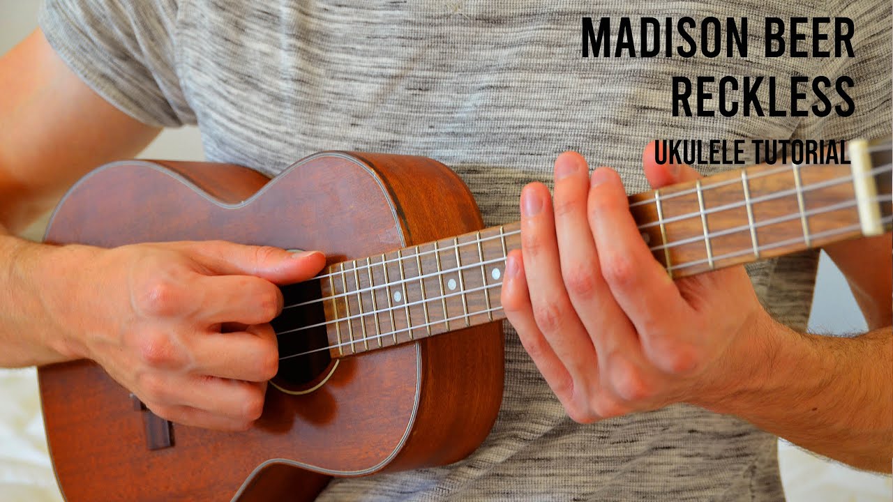 Madison Beer Reckless EASY Ukulele Tutorial With Chords / Lyrics