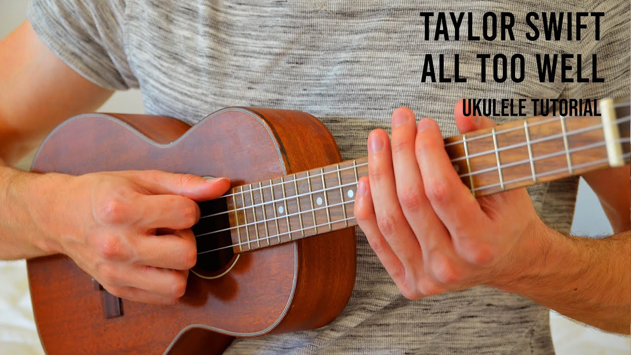 Taylor Swift All Too Well EASY Ukulele Tutorial With Chords / Lyrics