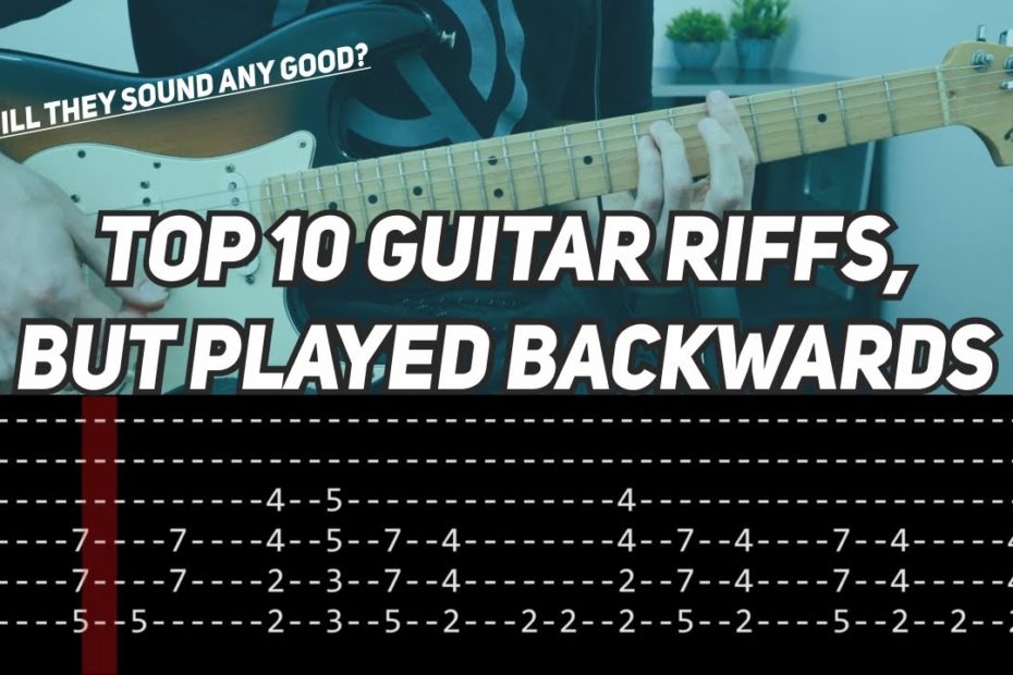 TOP 10 Most Popular Guitar Riffs but they are Backwards