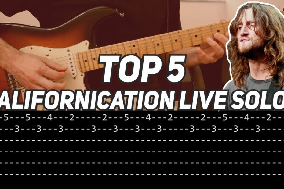 Top 5 Californication Live Solos (with TAB)