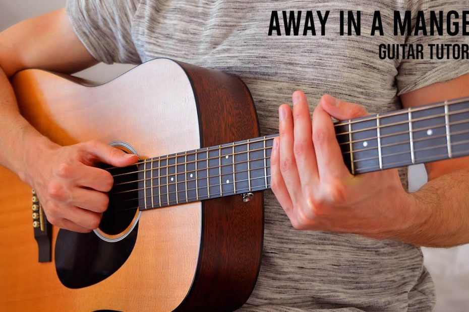 Away In A Manger EASY Guitar Tutorial With Chords / Lyrics