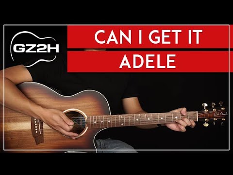 Can I Get It Guitar Tutorial Adele Guitar Lesson |Easy Chords + Strumming|