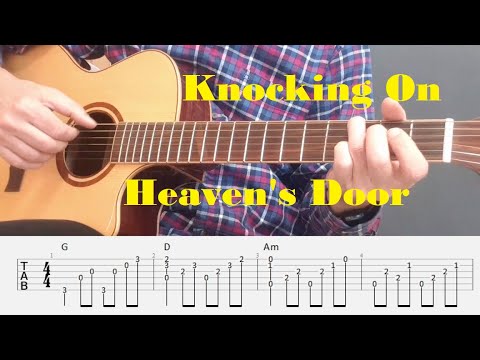Knocking On Heaven's Door - Bob Dylan - Fingerstyle Guitar Tutorial Tab